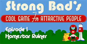 Strong Bad Episode 1: Homestar Ruiner